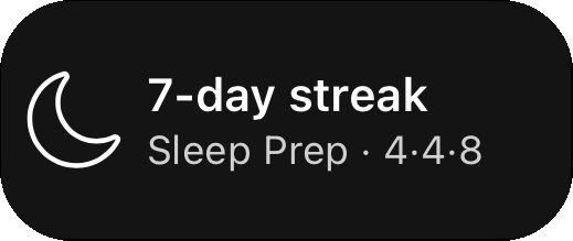 Lock screen widget reading 7-day streak, Sleep Prep 4-4-8